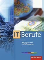 Jürgen Gratzke: IT-Berufe: Wirtschafts- Jürgen Gratzke: IT-Berufe: Wirtschafts-