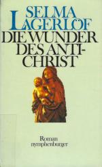 Selma Lagerlöf: Die Wunder des Antichris Selma Lagerlöf: Die Wunder des Antichris