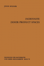 J Bognar: Indefinite Inner Product Space