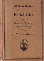 Eddalieder: mit Grammatik, Übersetzung und Erläuterungen (Sammlung Göschen)