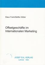 Offsetgeschäfte im Internationalen Marketing