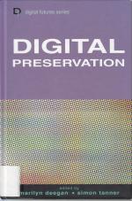 Digital Preservation (Digital Futures Series)