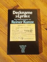 Reiner Kunze: Deckname „Lyrik“. Eine Dok Reiner Kunze: Deckname „Lyrik“. Eine Dok