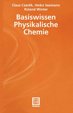 Claus Czeslik: Basiswissen Physikalische Claus Czeslik: Basiswissen Physikalische