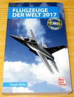 Claudio Müller: Flugzeuge der Welt 2017 Claudio Müller: Flugzeuge der Welt 2017