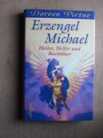 Doreen Virtue: Erzengel Michael - Heiler