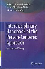 Interdisciplinary Handbook of the Person-Centered Approach: Research and Theory