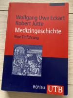 Eckart, Wolfgang U; Jütte, Robert: Mediz Eckart, Wolfgang U; Jütte, Robert: Mediz