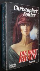 Die rote Braut. Roman