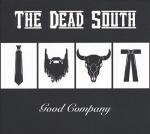 The Dead South: Good Company