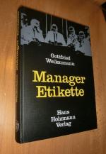 Gottfried Weilenmann: Manager- Etikette