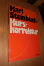 Karl Steinbuch: Kurskorrektur