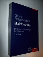 Marktforschung - Methoden - Anwendungen - Praxisbeispiele