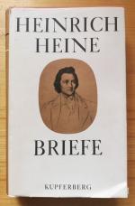 Briefe, Zweiter Band   -   Erläuterungen und Briefe an und über Heine