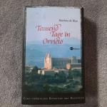 Tausend Tage in Orvieto - Eine umbrische Romanze mit Rezepten