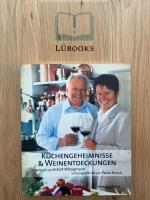 Küchengeheimnisse und Weinentdeckungen