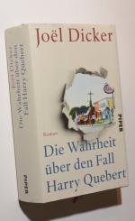 Die Wahrheit über den Fall Harry Quebert - Roman | Krimi, Liebesgeschichte und Roman im Roman