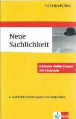 Klett Lektürehilfen Neue Sachlichkeit - für Oberstufe und Abitur