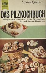 Das Pilzkochbuch