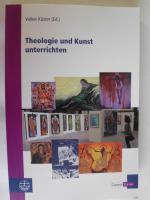 Theologie und Kunst unterrichten