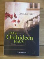 Lucinda Riley: "Das Orchideenhaus" Roman Lucinda Riley: "Das Orchideenhaus" Roman