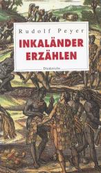 Inkaländer erzählen