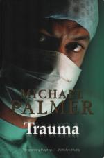 Michael Palmer: Trauma - De Spanning loo Michael Palmer: Trauma - De Spanning loo