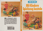 Mit Kindern Spielzeug basteln - Rund ums Kind