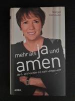 Mehr als Ja und Amen - Doch, wir können die Welt verbessern.