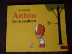 Ole Könnecke: Anton kann zaubern Ole Könnecke: Anton kann zaubern
