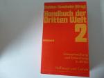 Handbuch der Dritten Welt. Band 2: Unterentwicklung und Entwicklung in Afrika. Halbband II: Marokko- Zentralafrikanische Republik und Abhängige Gebiete. TB