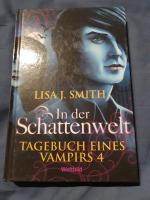 In der Schattenwelt Tagebuch eines Vampirs 4