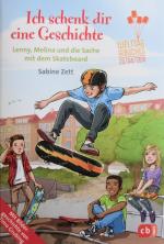 Ich schenk dir eine Geschichte 2018 - Lenny, Melina und die Sache mit dem Skateboard