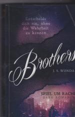 Wonda, J. S.: BROTHERS: Spiel um Rache D