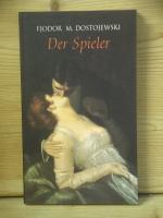 Dostojewskij, Fjodor M.: "der spieler" r Dostojewskij, Fjodor M.: "der spieler" r