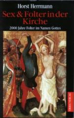 Horst Hermann: Sex & Folter in der Kirch