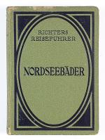 Nordseebäder, Deutschlands, Belgiens und Hollands und Städte der Nordseeküste.