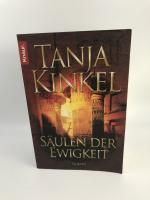 Tanja Kinkel: Säulen der Ewigkeit