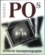 Po's. Erotische Kunstphotographie