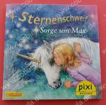 Pixi 1832: Sternenschweif Sorge um Max