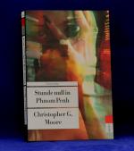 Stunde null in Phnom Penh. Christopher G. Moore. Aus dem Engl. von Peter Friedrich