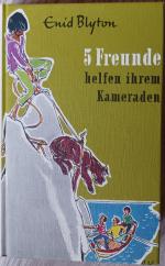 Enid Blyton: Fünf Freunde helfen ihren K