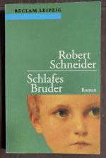 Robert Schneider: Schlafes Bruder - Robe Robert Schneider: Schlafes Bruder - Robe