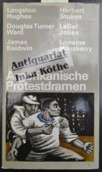 Amerikanische Protestdramen - herausgegeben und mit einem Nachwort von Brüning -