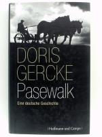 Doris Gercke: Pasewalk - Eine deutsche G