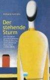 Wolfgang Kaempfer: Der stehende Sturm. Z Wolfgang Kaempfer: Der stehende Sturm. Z