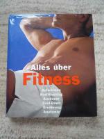 Alles über Fitness -Aufwärmen Krafttraining Ausdauer Cool-Down Ernährung Anatomie