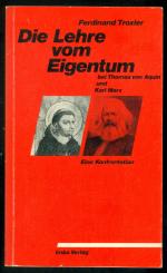 Die Lehre vom Eigentum bei Thomas von Aquin und Karl Marx - Eine Konfrontation