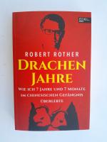 Robert Rother: Drachenjahre - Wie ich 7 Robert Rother: Drachenjahre - Wie ich 7