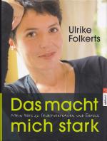 Ulrike Folkerts: DAS MACHT MICH STARK - Ulrike Folkerts: DAS MACHT MICH STARK -